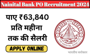 Nainital Bank PO Recruitment 2024